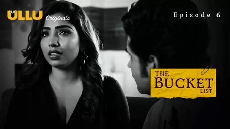 webseries ullu|The Bucket List .